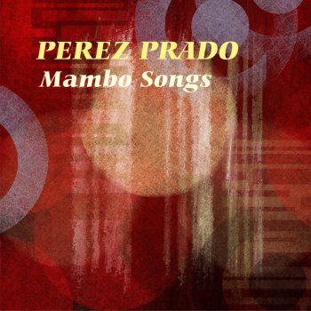 Perez Prado Silbano Mambo