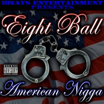 8Ball American Nigga