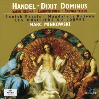 Annick Massis feat. Marc Minkowski, Les Musiciens du Louvre, Magdalena Kožená, Choeur des Musiciens du Louvre-Grenoble & Sébastian Rouland Dixit Dominus, HWV 232: 7. De Torrente in Via Bibet