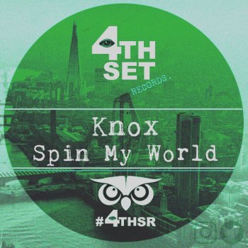 Исполнитель Knox, альбом Spin My World - Single