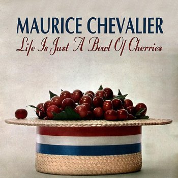 Maurice Chevalier You're Driving Me Crazy