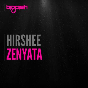 Hirshee Zenyata