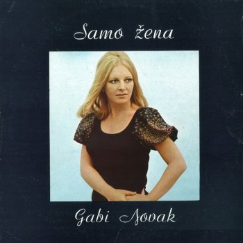 Gabi Novak Ljubav Može Doći