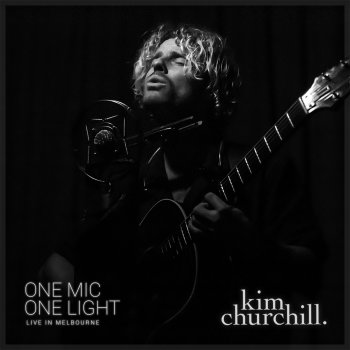 Kim Churchill Don't Leave Your Life Too Long (Live)