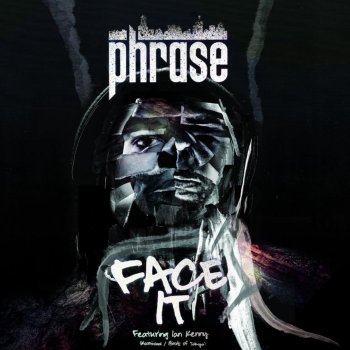 Phrase Face It (M-Phazes Remix)