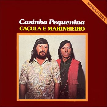 Caçula E Marinheiro Primeiro a Esposa Depois a Amante