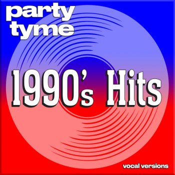 Party Tyme Because You Loved Me (made popular by Celine Dion) [vocal version]