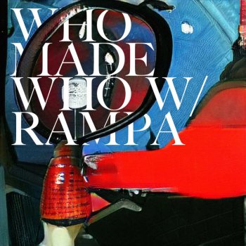 WhoMadeWho feat. Rampa UUUU