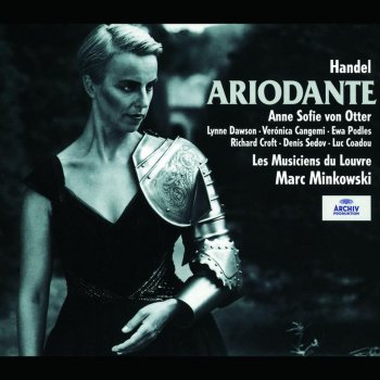 Anne Sofie von Otter feat. Les Musiciens du Louvre & Marc Minkowski Ariodante, HWV 33 - Act III: "Dopo notte, atra e funesta"
