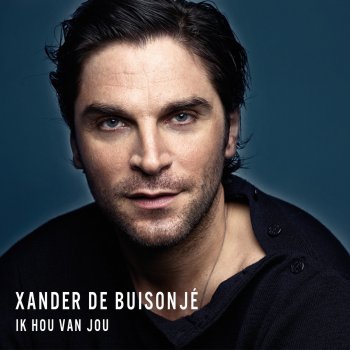 Xander de Buisonjé Ik Hou Van Jou