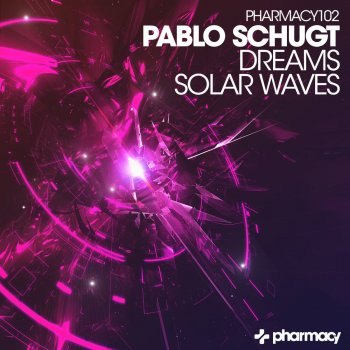Pablo Schugt Dreams - Original Mix