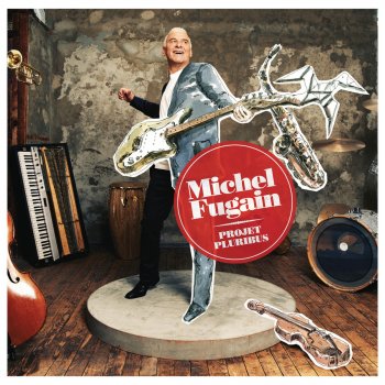 Michel Fugain Le Pétrousquin