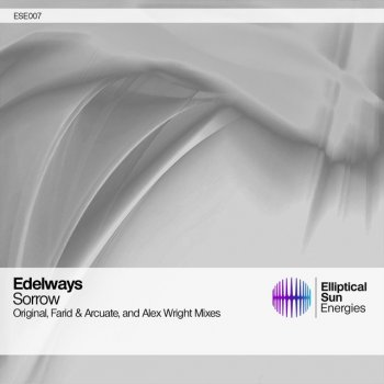 Edelways Sorrow - Original Mix