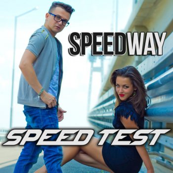 Исполнитель Speedway, альбом Speed Test