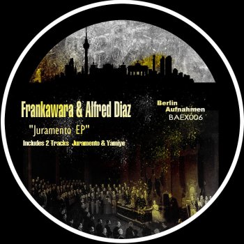 Alfred Diaz feat. Frankawara Yamiye - Original Mix