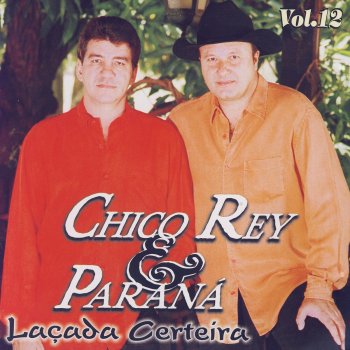 Chico Rey & Paraná Namoro Escondido