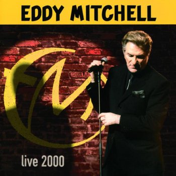 Eddy Mitchell Il ne rentre pas ce soir (Live)