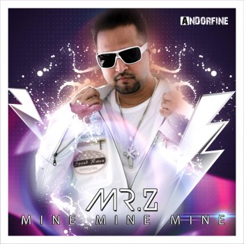 Mr. Z Mine Mine Mine (DJ Mix)