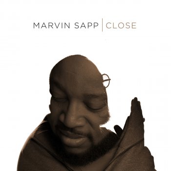 Marvin Sapp Close (Radio Edit)