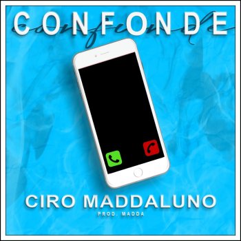 Ciro Maddaluno Confonde