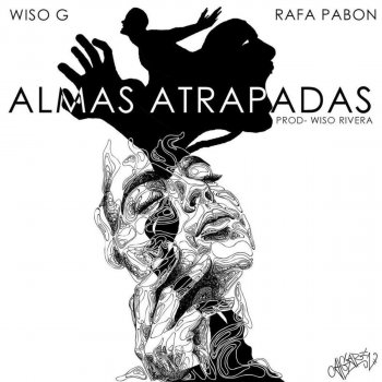 Wiso G feat. Rafa Pabön Almas Atrapadas