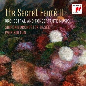 Gabriel Fauré feat. Sinfonieorchester Basel & Ivor Bolton Pavane, Op. 50