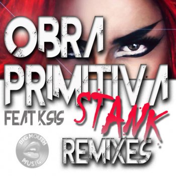 Obra Primitiva Stank (feat. K-Sis) [Alex Ramos Remix]