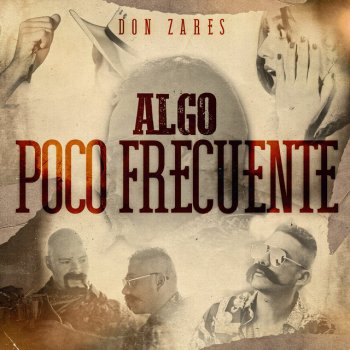 Don Zares Algo Poco Frecuente