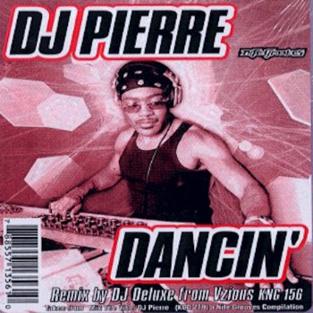 DJ Pierre Dancin' (Wild Pitch Mix)