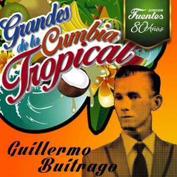 Guillermo Buitrago El Testamento (with Los Trovadores de Baru)