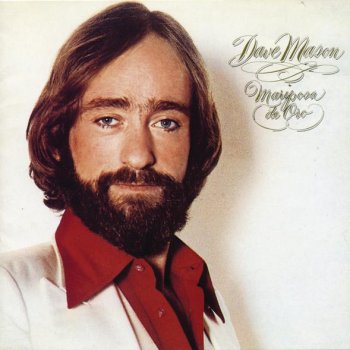 DAVE MASON Don't It Make You Wonder
