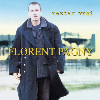 Florent Pagny Jamais