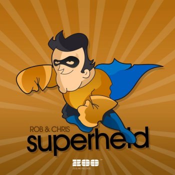 Rob & Chris Superheld (Mein Dance Radio Edit)