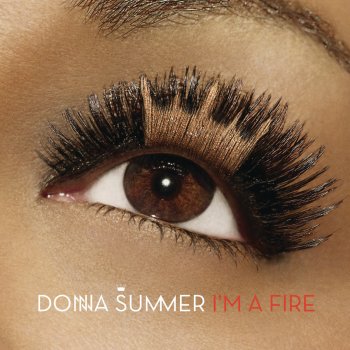 Donna Summer I'm a Fire (Roca Sound Original)