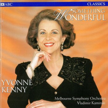 Yvonne Kenny feat. Melbourne Symphony Orchestra & Vladimir Kamirski Messiah, HWV 56: "Rejoice Greatly, O Daughter of Zion"