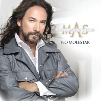 Marco Antonio Solís No Molestar