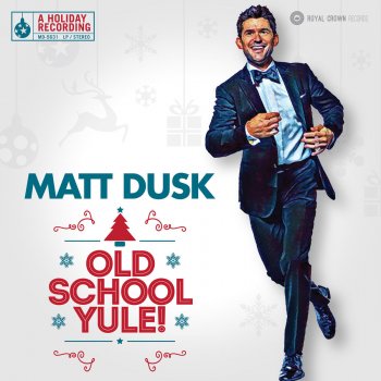 Matt Dusk Have Yourself a Merry Little Christmas