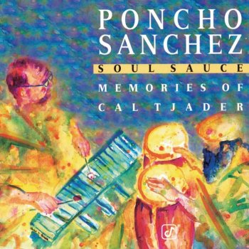 Poncho Sanchez Poinciana Cha Cha