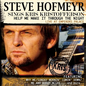 Steve Hofmeyr Help Me Make It Through The Night