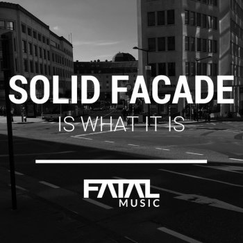 Solid Façade Is What It Is