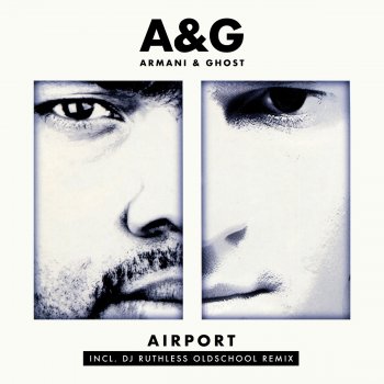 Armani & Ghost Airport - Radio Edit