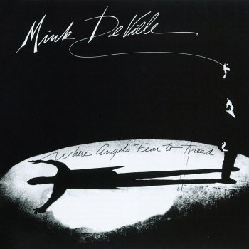 Mink Deville Demasiado Corazon [Too Much Heart]