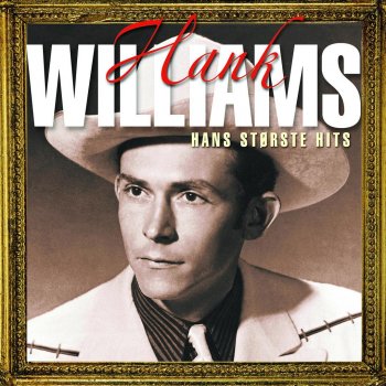 Hank Williams Why Don't You Love Me (Live)
