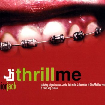 Junior Jack Thrill Me - Such a Thrill (Junior Jack Radio Mix)