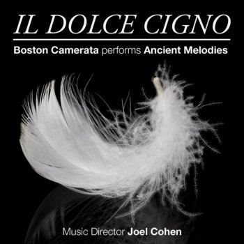 Boston Camerata feat. Joel Cohen Scaramella