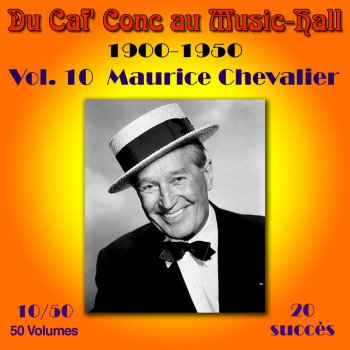 Maurice Chevalier Ah ! Si vous connaisiez ma poule