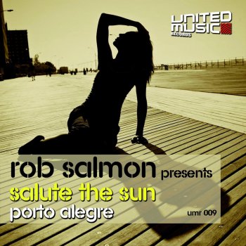 Исполнитель Rob Salmon, альбом Salute the Sun