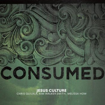 Jesus Culture feat. Chris Quilala Burning Ones - Live