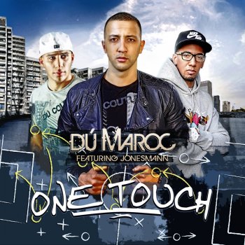 Dú Maroc feat. Jonesmann One Touch