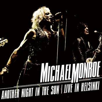 Michael Monroe NOTHIN'S ALRIGHT